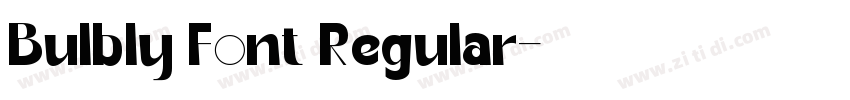 Bulbly Font Regular字体转换